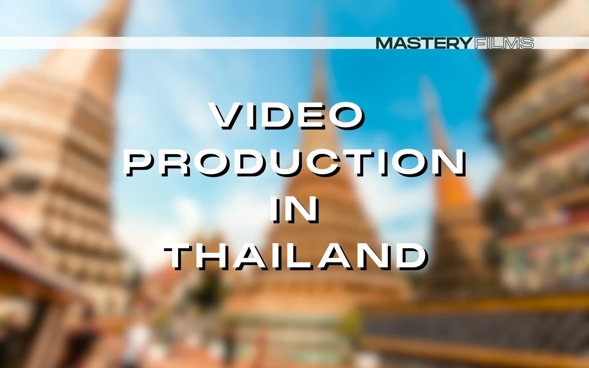 วีดีโอโปรดักชั่นในไทย